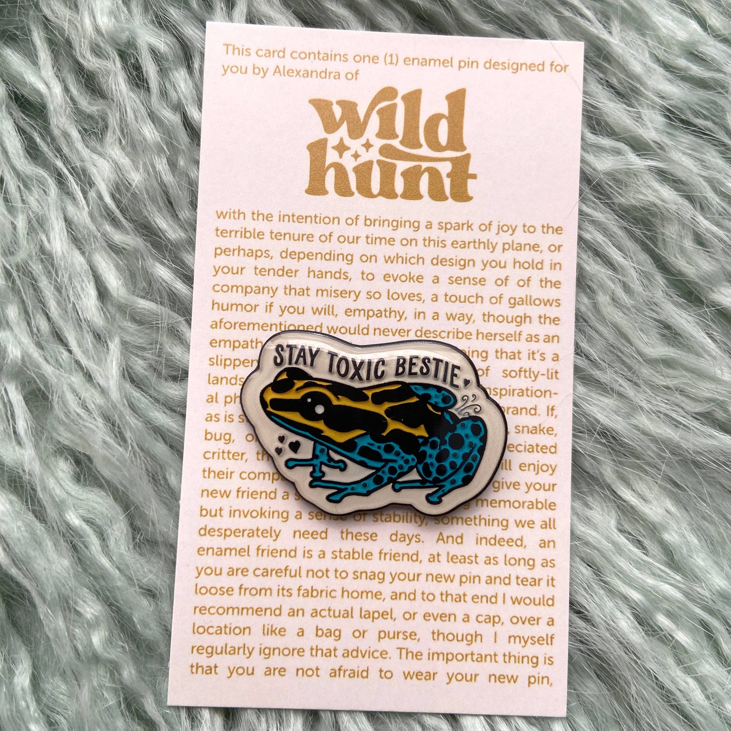 Stay Toxic Poison Dart Frog Enamel Pin