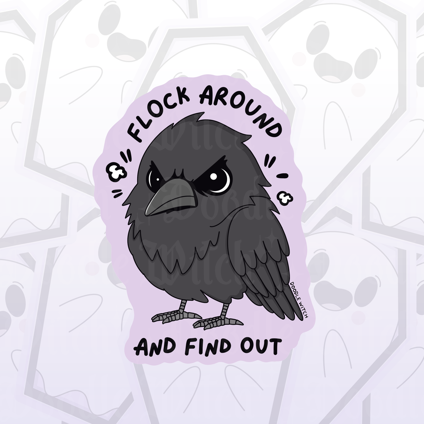 Flock Around and Find Out Angry Raven Bird Sticker (large)