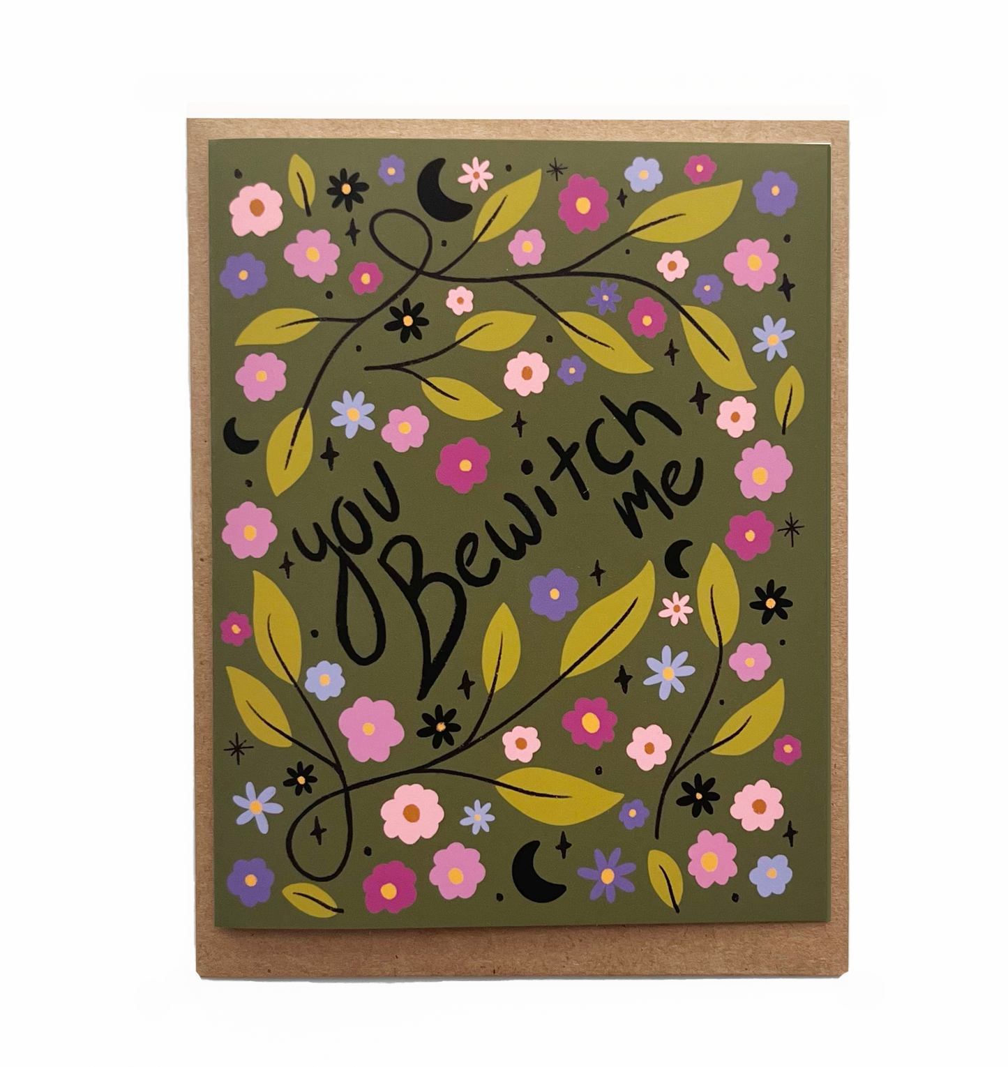 You Bewitch Me Card