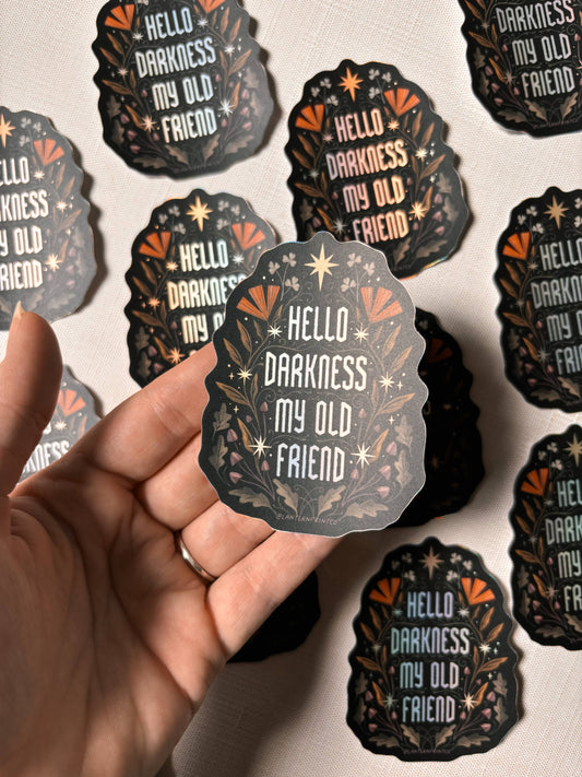 Hello Darkness 3" Holographic Sticker