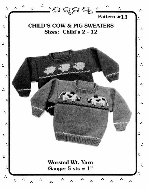 #13 Child's Cow & Pig Sweaters by Yankee Knitter Designs