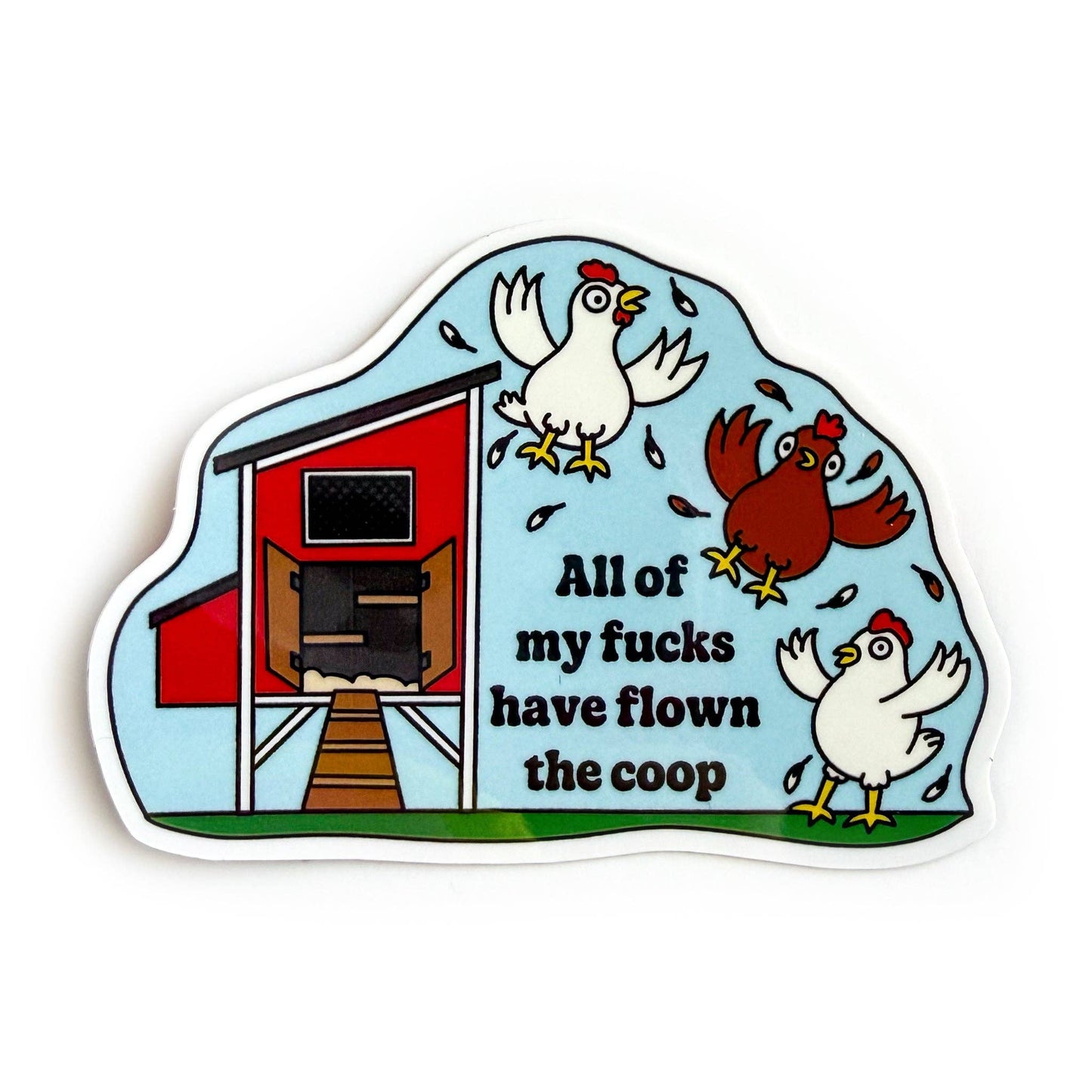Flown the Coop Sticker
