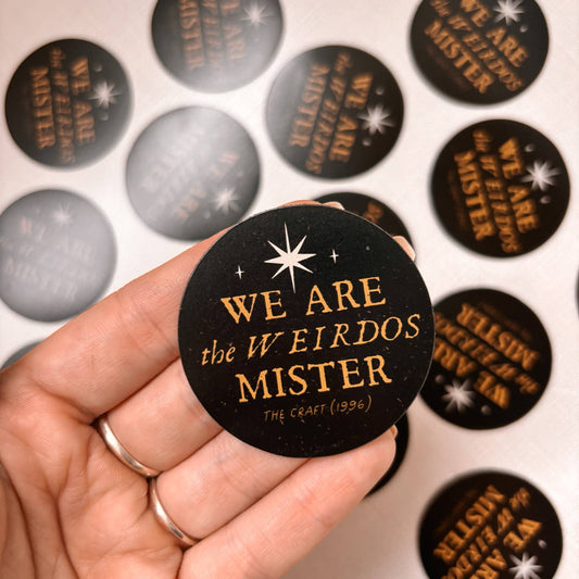 We are the Weirdos 2" MAGNET