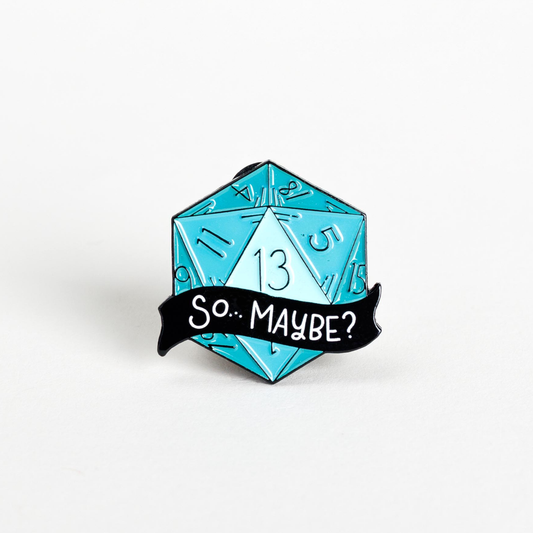 So…Maybe? D20 Enamel Pin