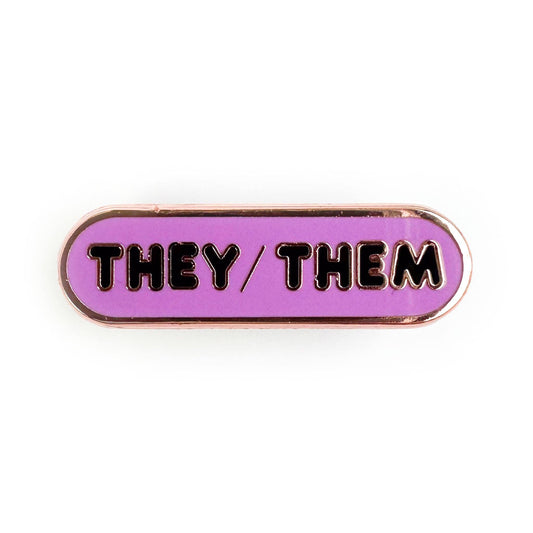 They/Them Pronoun Plaque Enamel Pin